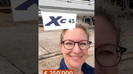 Xc45 Segelyacht für 350‘000 Euro - fairer Preis?