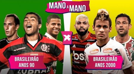 BRASILEIRÃO NOS ANOS 90 X BRASILEIRÃO NOS ANOS 2000: QUEM JOGOU MAIS NA COMPETIÇÃO? | MANO A MANO