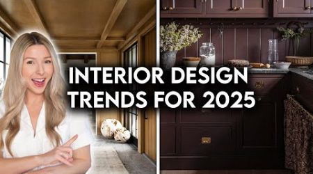 TOP 10 INTERIOR DESIGN + HOME DECOR TRENDS FOR 2025