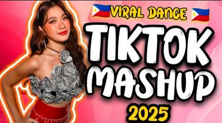 New Tiktok Mashup 2025 Philippines Party Music Viral Dance Trends January 6th