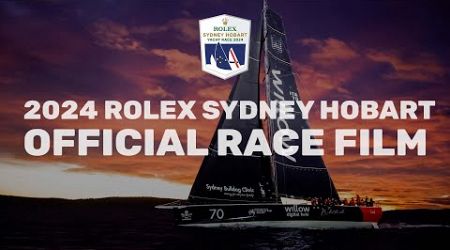 2024 Rolex Sydney Hobart Yacht Race - A Race to Remember