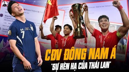 CĐV ĐÔNG NAM Á KHINH THƯỜNG SỰ HÈN HẠ CỦA THÁI LAN, CA NGỢI Ý CHÍ PHI THƯỜNG CỦA ĐTVN