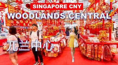 Singapore Chinese New Year 2025 | Woodlands Central CNY Market | 4K HDR Travel Video