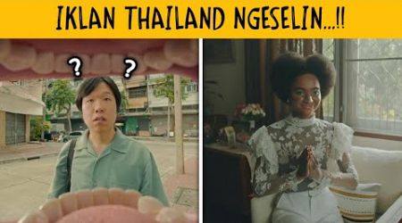 Kocak Parah..!! Kumpulan Iklan THAILAND Paling NGESELIN Abis