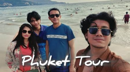 Phuket, Thailand Tour