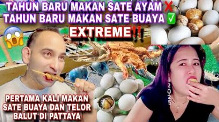 KULINER 3XTREME‼️PERTAMA KALI KAMI MAKAN SATE BUAYA DAN BALUT DI PATTAYA THAILAND