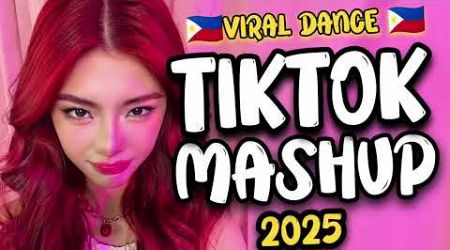 New Tiktok Mashup 2025 Philippines Party Music Viral Dance Trends January 7th