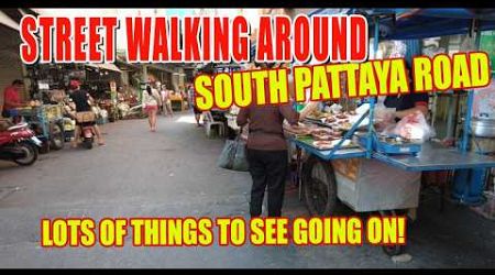 South Pattaya Road Explored: Shops, Markets &amp; Local Life! 