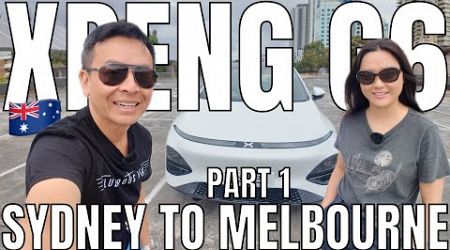 2025 Xpeng G6 Long Range Australia Road Trip Pt 1: Sydney to Melbourne