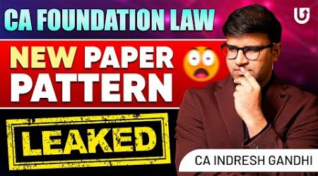 CA Foundation Business laws New Paper Pattern Jan25 &amp; Onwards | ICAI | Indresh Gandhi #cafoundation