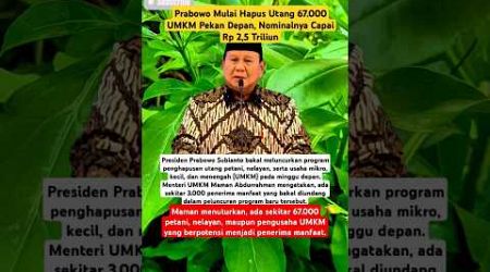 Prabowo hapus hutang petani, nelayan dan umkm??? #shorts #prabowo #politics