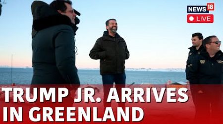 LIVE: Donald Trump Jr On &#39;Tourist&#39; Trip To Greenland As President-Elect Father Eyes Region | N18G