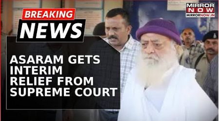 Breaking News: Rape Convict Asaram Gets Bail By Supreme Court On Medical Grounds Till March 31