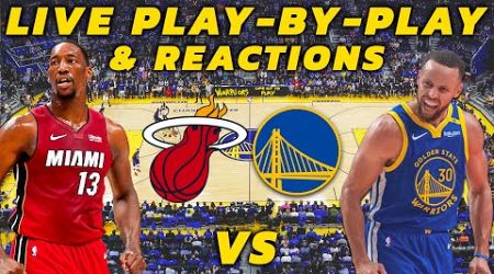 Miami Heat vs Golden State Warriors | Live Play-By-Play &amp; Reactions