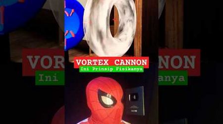 Ada Fisika Dibalik Vortex Cannon #physics #science #education