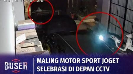 Bukan Main! Maling Motor Sport Joget Selebrasi di Depan CCTV | Buser