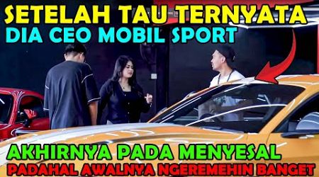 Setelah Tau Ternyata Dia CEO MOBIL SPORT, Akhirnys Pads Nyesel Padahal Awalnya Ngeremehin Banget