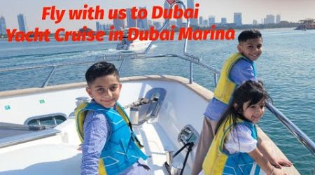 Yacht Cruise in Dubai Marina. Fly with us to Dubai ( part 4 )