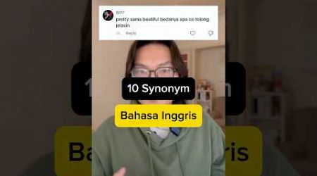 10 sinonim bahasa inggris yang paling banyak digunakan #belajarsemenit #itb #english #education