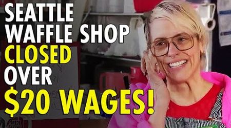 Seattle Business Owner Blames $20 Minimum Wage for Forcing Business to Close