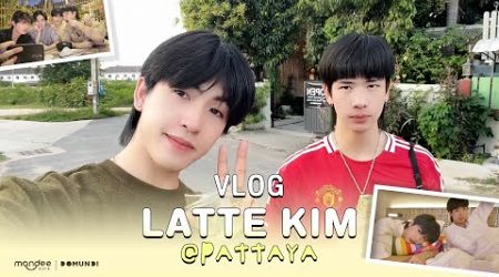 Vlog Latte Kim in Pattaya | Best Friendship