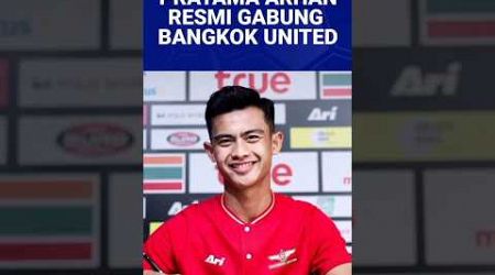 BEK SAYAP TIMNAS INDONESIA PRATAMA ARHAN RESMI GABUNG BANGKOK UNITED #shorts