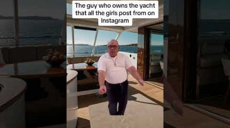 the guy who owns the yacht that all the girls post from on Instagram #shorts