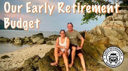 Our Early Retirement Budget- Cash is King and How we fund our travels