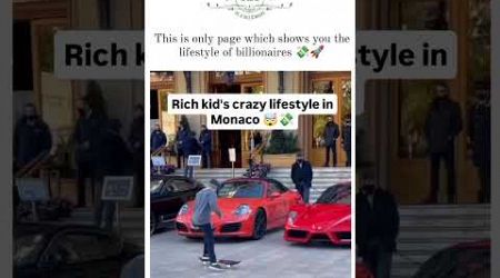 Rich Kids in Monaco 