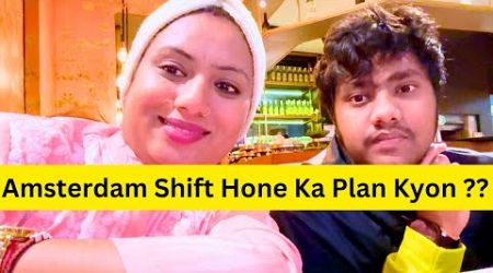 Amsterdam Shift Hone Ka Plan Kyon ???? | Smita Germany Vlogs | Indian Lifestyle Vlogger