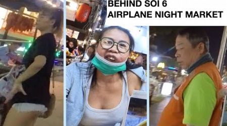 PATTAYA WALKABOUT - BEHIND SOI 6 - AIRPLANE NIGHT MARKET