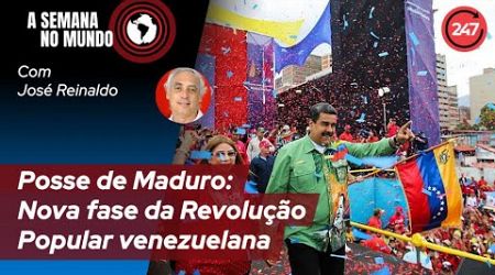 A semana no mundo - Posse de Maduro: Nova fase da Revolução Popular venezuelana