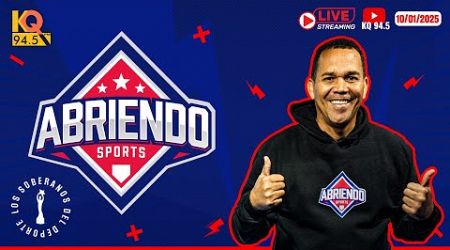 ABRIENDO SPORTS - KQ94.5 (10/01/2025)