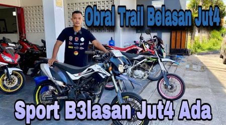 OBRAL MOTOR SPORT TRAIL BELASAN JUT4‼️‼️⁉️⁉️