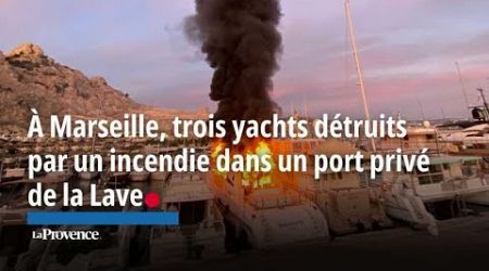 À Marseille, trois yachts détruits par un incendie dans un port privé de la Lave