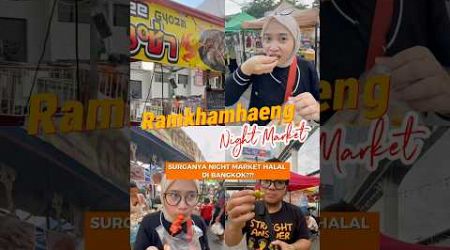 Halal Night Market in Bangkok! Must try!! #shorts #bangkok #thailand #bangkokfoodies #recommended