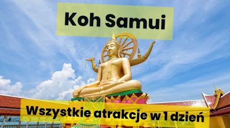 Koh Samui Najlepszy Jednodniowy plan zwiedzania - Plaże, Świątynie i Więcej!