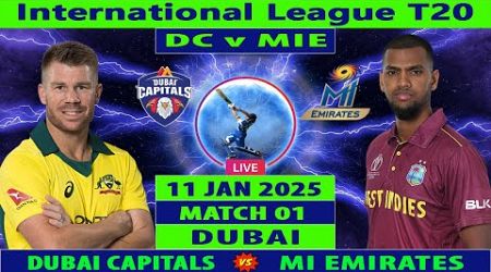 Dubai Capitals vs MI Emirates | DC vs MIE | 1st Match of International League T20 2025 Live