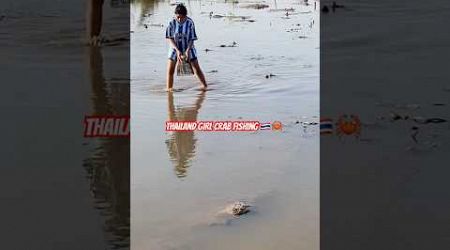 THAILAND GIRL CRAB FISHING 