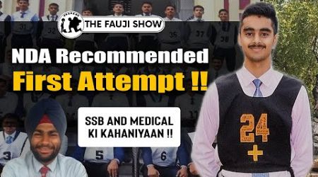 NDA Recommended First Attempt | SSB &amp; Medical Stories