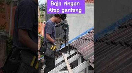 Baja ringan Atap genteng #renovation #daktalang #skills #education #tukang #likeabosch