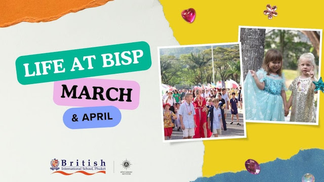Life at BISP – March & April