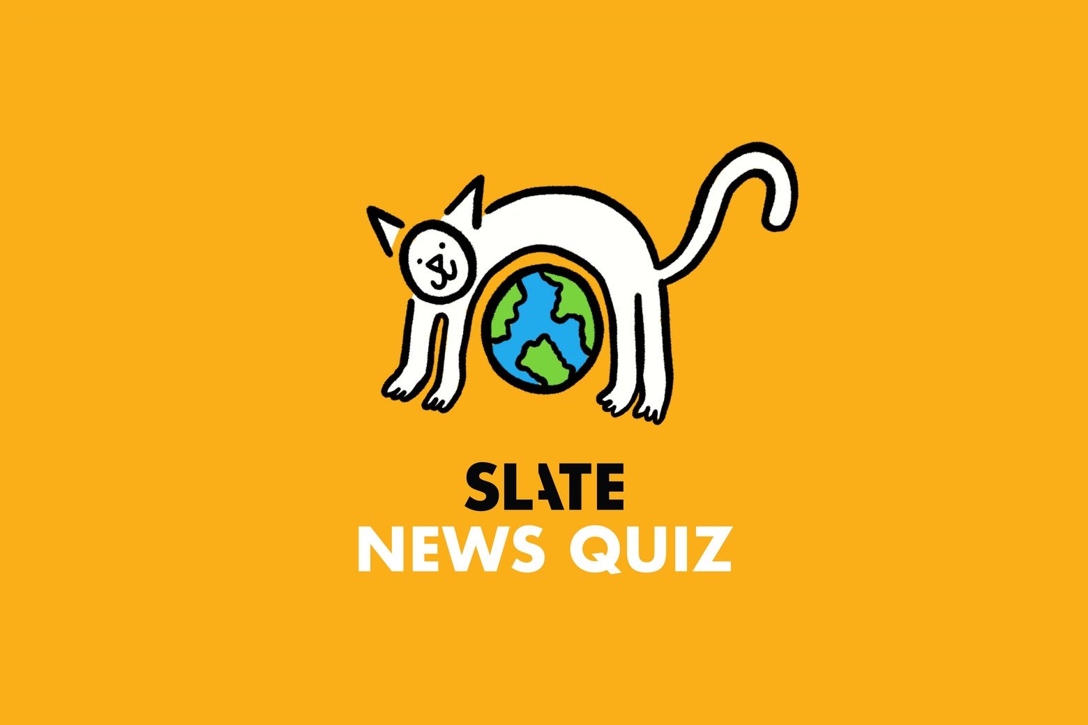 Think You’re Smarter Than a Slate Senior Editor? Find Out With This Week’s News Quiz.